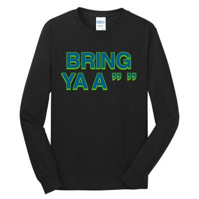 Charles Barkley Bring Ya Ass Tall Long Sleeve T-Shirt