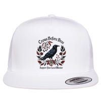 Crows Before Bros Support Your Local Murder Flat Bill Trucker Hat