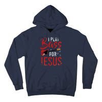 Christian Bassist Bass Player Jesus Bass Guitar Tall Hoodie