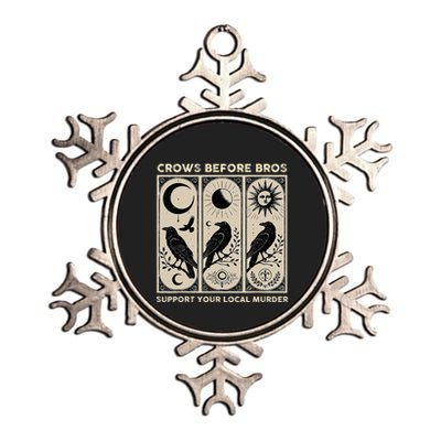 Crows Before Bros Support Your Local Murder Metallic Star Ornament