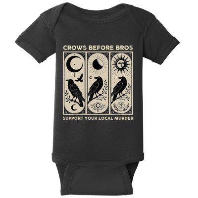 Crows Before Bros Support Your Local Murder Baby Bodysuit