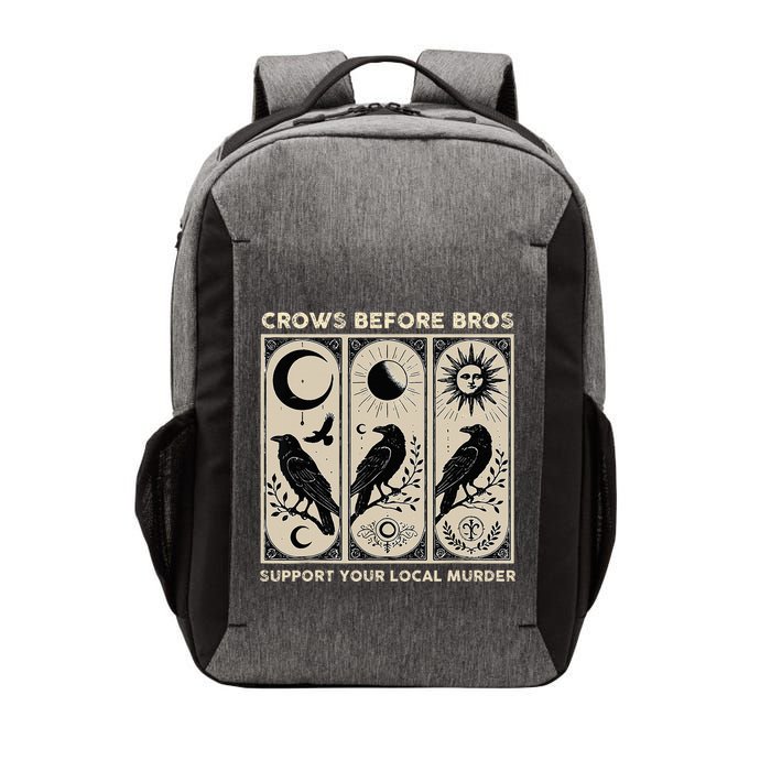 Crows Before Bros Support Your Local Murder Vector Backpack