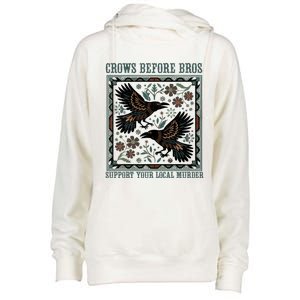 Crows Before Bros Support Your Local Murder Funny Halloween Womens Funnel Neck Pullover Hood