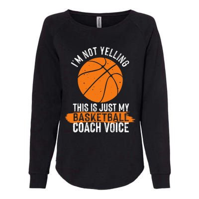 Cool Basketball Coach Basketball Coaching Voice Womens California Wash Sweatshirt