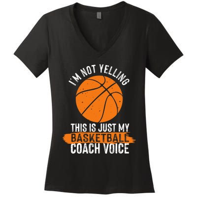 Cool Basketball Coach Basketball Coaching Voice Women's V-Neck T-Shirt