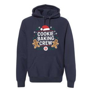 Cookie Baking Crew Funny Xmas Baking Lover Christmas Premium Hoodie