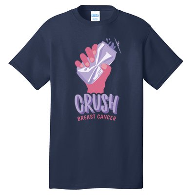 Crush Breast Cancer Can Tall T-Shirt