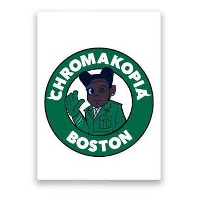 C.H.R.O.M.A.K.O.P.I.A Boston Poster