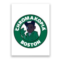C.H.R.O.M.A.K.O.P.I.A Boston Poster