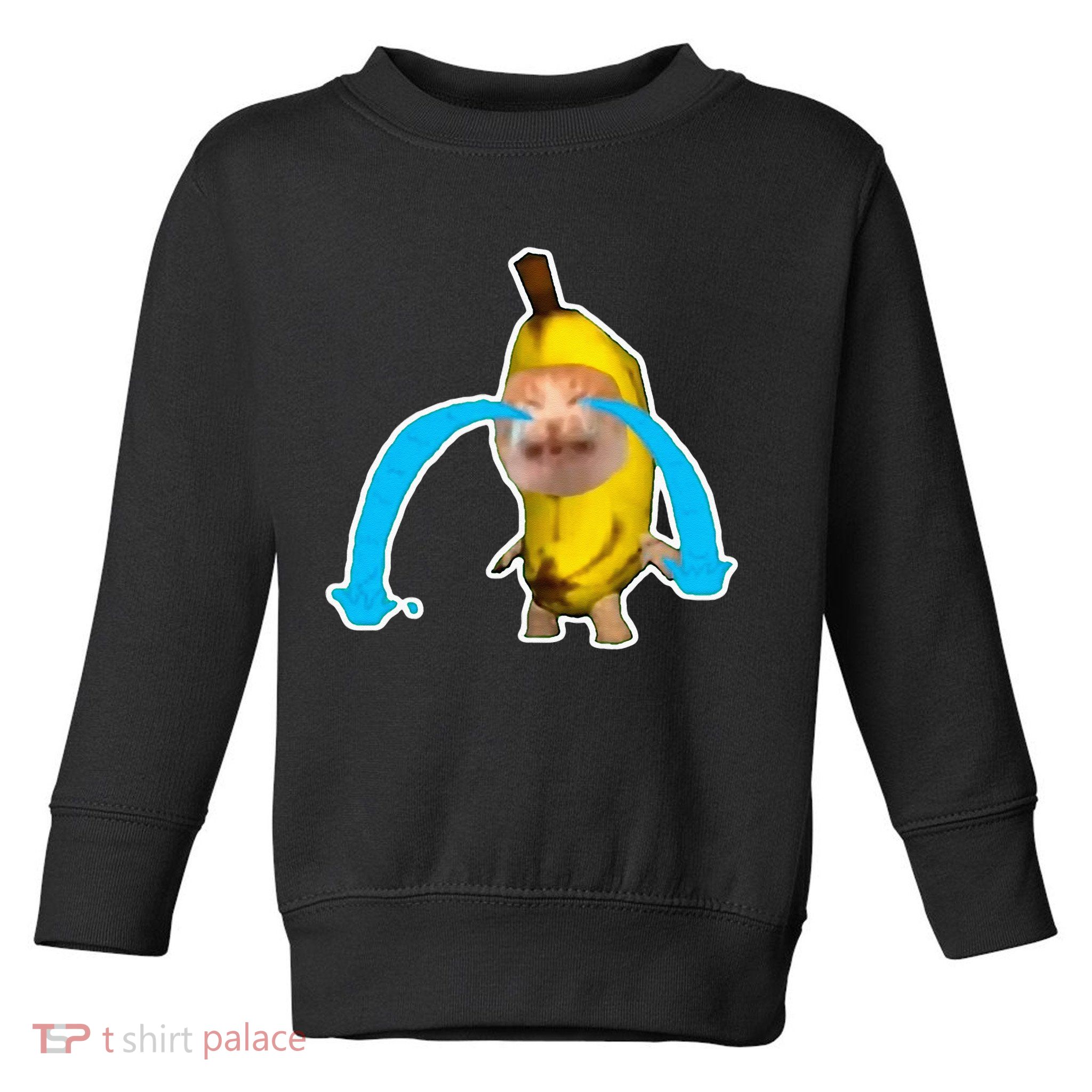 Crying Banana Cat Meme Toddler Sweatshirt