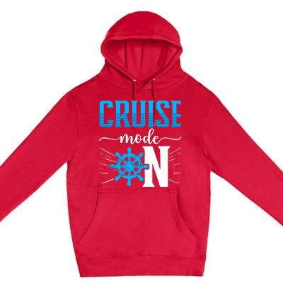 Cruising Boat Cruise Mode On Cruise Ship Premium Pullover Hoodie