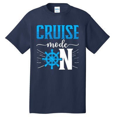 Cruising Boat Cruise Mode On Cruise Ship Tall T-Shirt