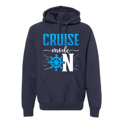 Cruising Boat Cruise Mode On Cruise Ship Premium Hoodie