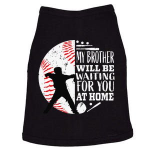 Cool Baseball Catcher Brother Big Bro Sister Quote Graphic Doggie Tank