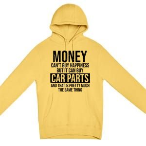 Can Buy Car Parts Funny Car Guy Car Lover Auto Mechanic Gift Cute Gift Premium Pullover Hoodie