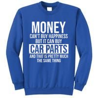 Can Buy Car Parts Funny Car Guy Car Lover Auto Mechanic Gift Cute Gift Sweatshirt