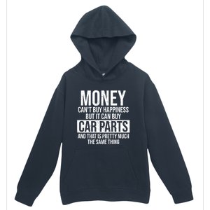 Can Buy Car Parts Funny Car Guy Car Lover Auto Mechanic Gift Cute Gift Urban Pullover Hoodie