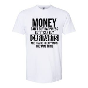 Can Buy Car Parts Funny Car Guy Car Lover Auto Mechanic Gift Cute Gift Softstyle CVC T-Shirt