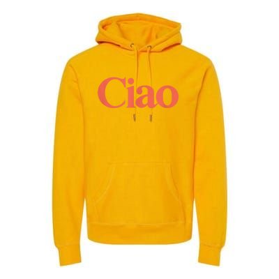 Ciao Bella Premium Hoodie