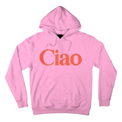 Ciao Bella Hoodie