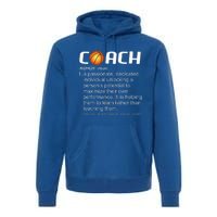 Coach Basketball Coaching Gift Premium Hoodie