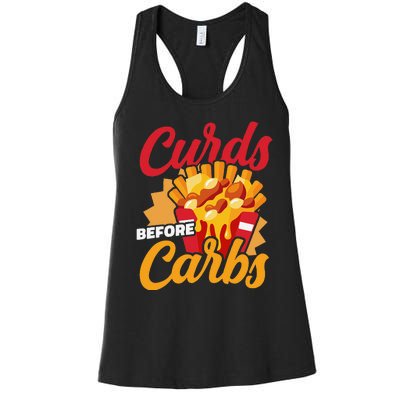 Curds Before Carbs Cheddar Cheese Curd Fast Food Snack Women's Racerback Tank