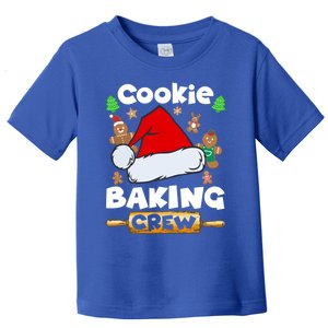 Cookie Baking Crew Christmas Funny Gift Meaningful Gift Toddler T-Shirt