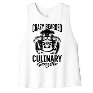 Crazy Bearded Culinary Gangster Culinary Crazy Chef Cook Cool Gift Women's Racerback Cropped Tank