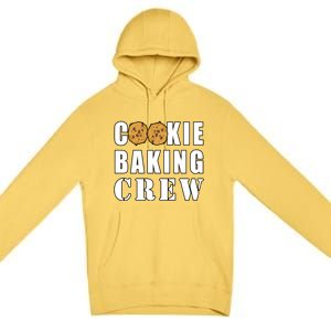 Cookie Baking Crew Funny Gift Premium Pullover Hoodie