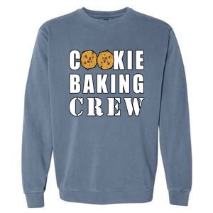 Cookie Baking Crew Funny Gift Garment-Dyed Sweatshirt