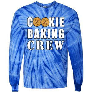 Cookie Baking Crew Funny Gift Tie-Dye Long Sleeve Shirt