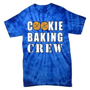 Cookie Baking Crew Funny Gift Tie-Dye T-Shirt