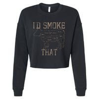 Chef Butcher Cook BBQ Id Smoke That Cow Beef Funny Gift Cropped Pullover Crew