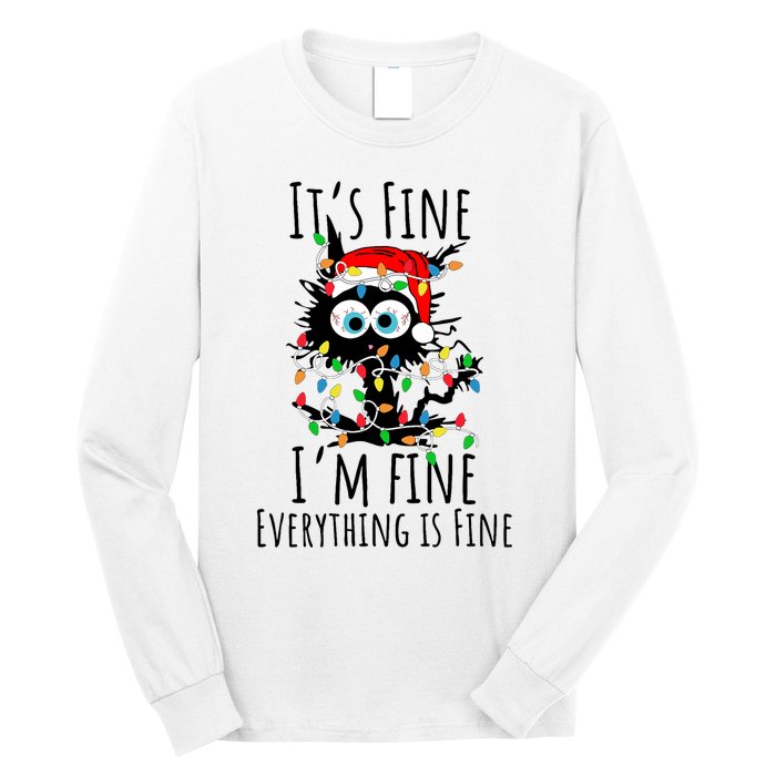 Christmas Black Cat ItS Fine IM Fine Everything Is Fine Long Sleeve Shirt