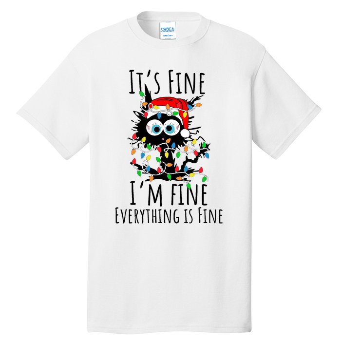 Christmas Black Cat ItS Fine IM Fine Everything Is Fine Tall T-Shirt