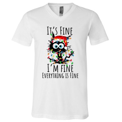 Christmas Black Cat ItS Fine IM Fine Everything Is Fine V-Neck T-Shirt