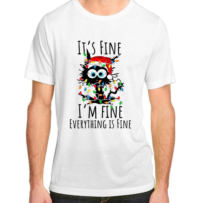 Christmas Black Cat ItS Fine IM Fine Everything Is Fine Adult ChromaSoft Performance T-Shirt