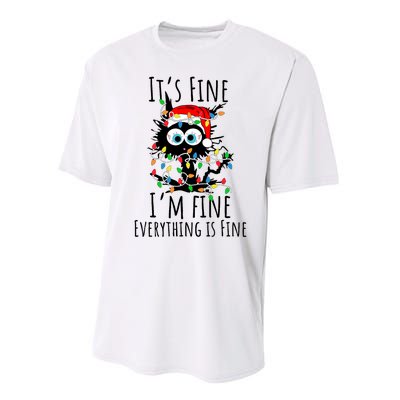 Christmas Black Cat ItS Fine IM Fine Everything Is Fine Performance Sprint T-Shirt