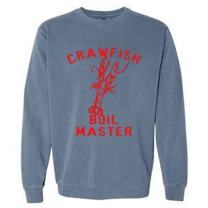 Crawfish Boil Crew Cajun Season Fishing Crawfish Boil Funny Gift Garment-Dyed Sweatshirt