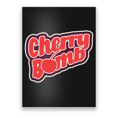 Cherry Bomb Poster