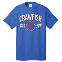 Crawfish Boil Crew Cool Gift Cajun Season Lover Party Funny Tee Gift Tall T-Shirt