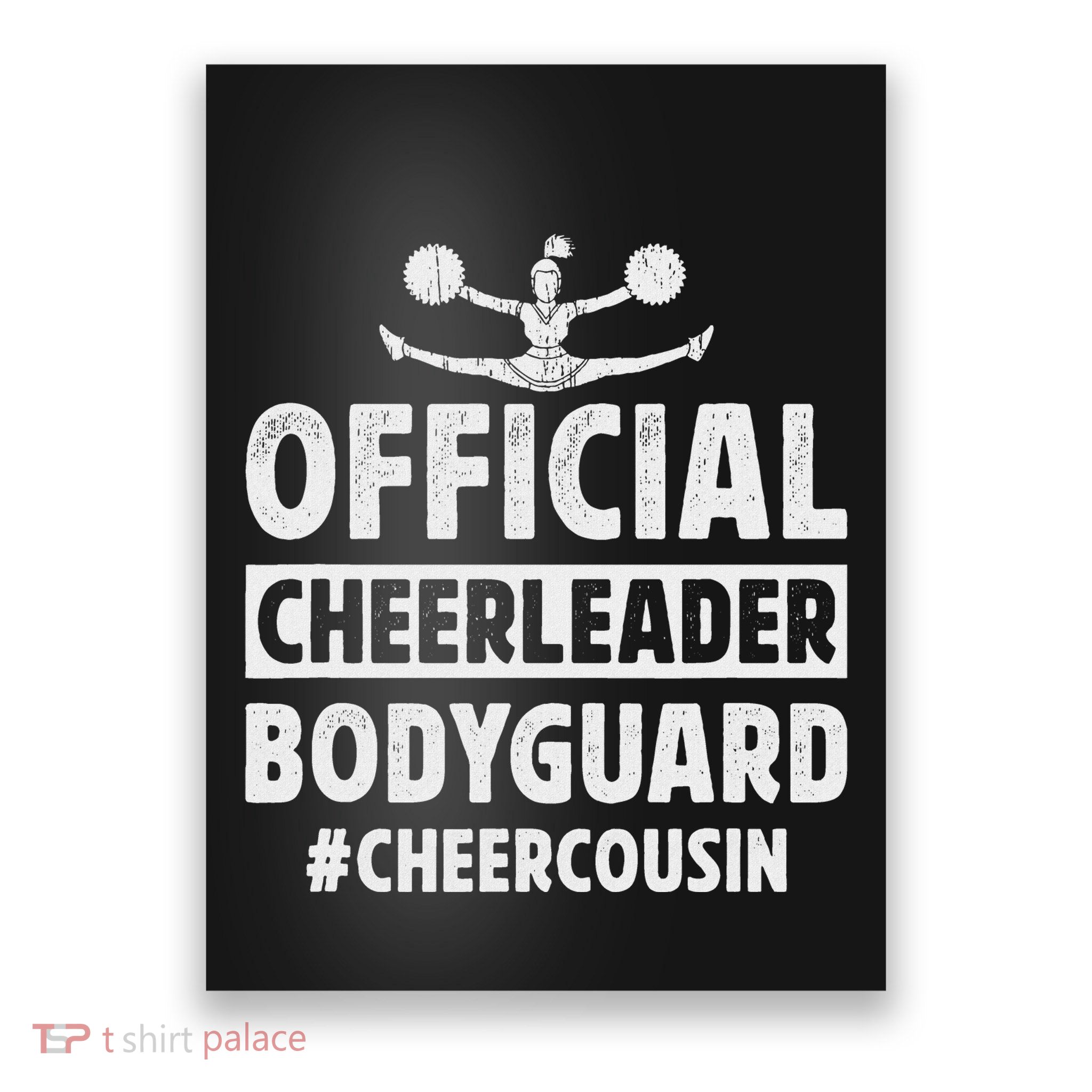 Cheerleader Bodyguard Cheer Cousin Of A Cheerleader Cousin Poster