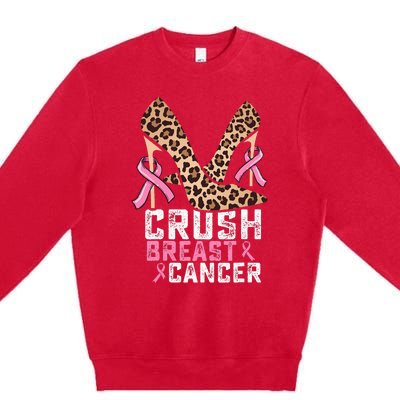 Crush Breast Cancer Warrior  Mom High Heels Pink Ribbon Premium Crewneck Sweatshirt