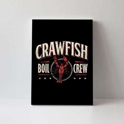 Crawfish Boil Crew Cajun Season Lover Party Funny Canvas