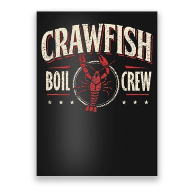 Crawfish Boil Crew Cajun Season Lover Party Funny Poster