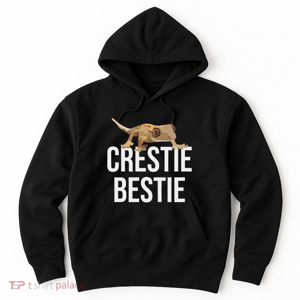 Crestie Bestie Crested Gecko Reptile Lizard Pet Lover Gift Hoodie