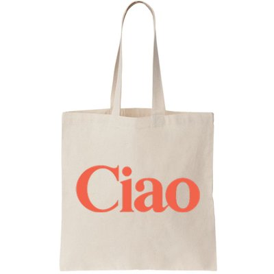 Ciao Bella Tote Bag