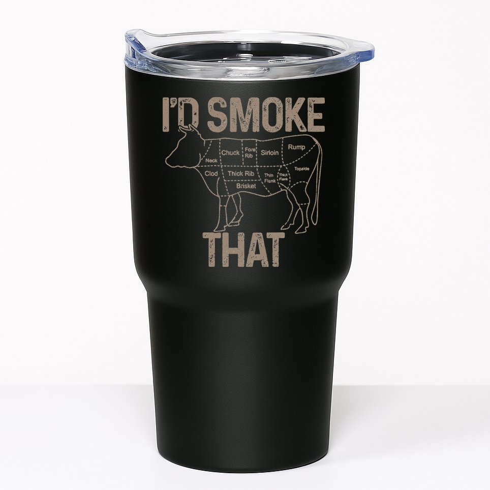 Chef Butcher Cook BBQ I'd Smoke That Cow Beef Tumbler