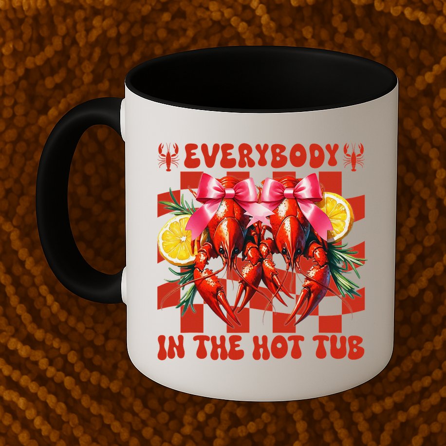 Crawfish Boil Coquette Everybody In Hot Tub Cajun Seafood Mug