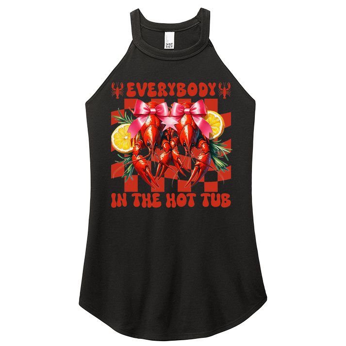 Crawfish Boil Coquette Everybody In Hot Tub Cajun Seafood Women's Perfect Tri Rocker Tank
